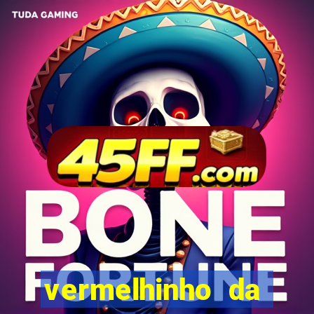 vermelhinho da bahia itubera